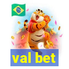 val bet